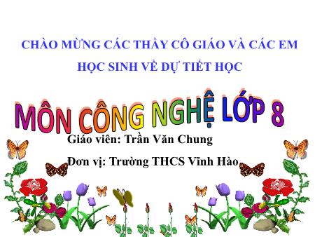 Bài giảng Công nghệ Lớp 8 Sách Kết nối tri thức - Bài 6: Vật liệu cơ khí (Tiết 1) - Trường THCS Vĩnh Hào
