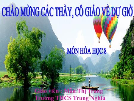 Bài giảng Hóa học Lớp 8 - Tiết 27: Tỉ khối - Mẫn Thị Trang