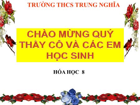 Bài giảng Hóa học Lớp 8 - Tiết 35, Bài 24: Tính chất của oxi