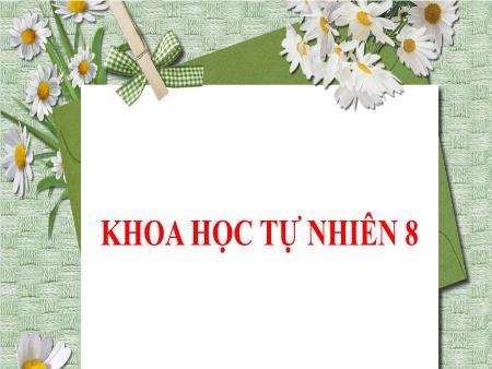 Bài giảng Khoa học tự nhiên Lớp 8 Sách Kết nối tri thức - Bài 28: Sự truyền nhiệt