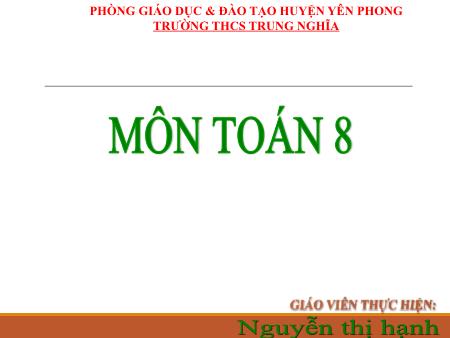 Bài giảng Toán Lớp 8 - Diện tích hình thang - Nguyễn Thị Hạnh
