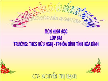 Bài giảng Toán Lớp 8 Sách Kết nối tri thức - Bài 12: Hình bình hành - Trường THCS Hữu Nghị