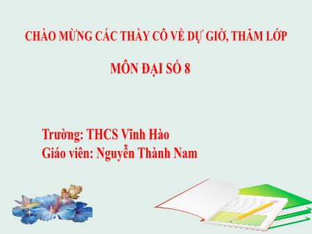 Bài giảng Toán Lớp 8 Sách Kết nối tri thức - Bài 4: Phép nhân đa thức (Tiết 2) - Trường THCS Vĩnh Hào