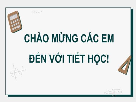 Bài giảng Toán Lớp 8 Sách Kết nối tri thức - Chương 4: Phân thức đại số - Bài 24: Phép nhân và phép chia phân thức - Trường THCS Tân Thành