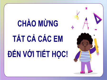 Bài giảng Toán Lớp 8 Sách Kết nối tri thức - Chương 6: Phân thức đại số - Bài 22: Tính chất cơ bản của phân thức đại số - Trường THCS Tân Thành