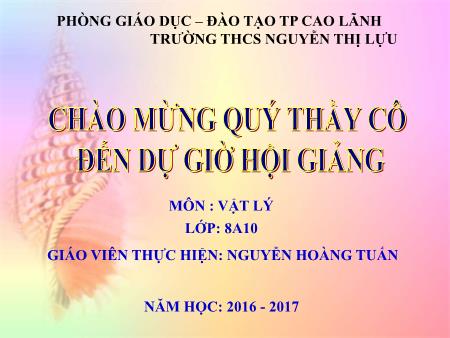 Bài giảng Vật lí Lớp 8 Sách Kết nối tri thức - Tiết 16, Bài 13: Công cơ học - Nguyễn Hoàng Tuấn